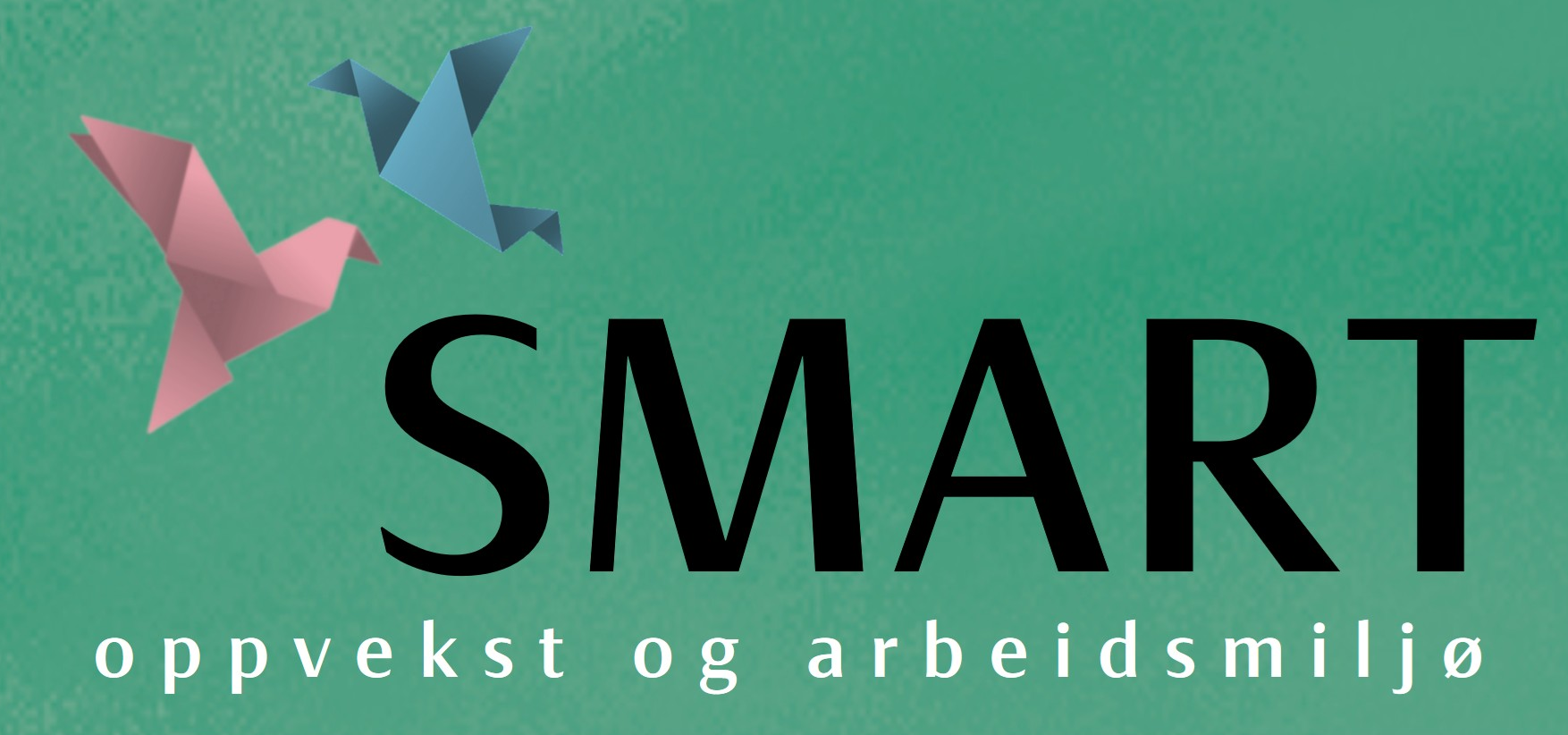 SMART oppvekst